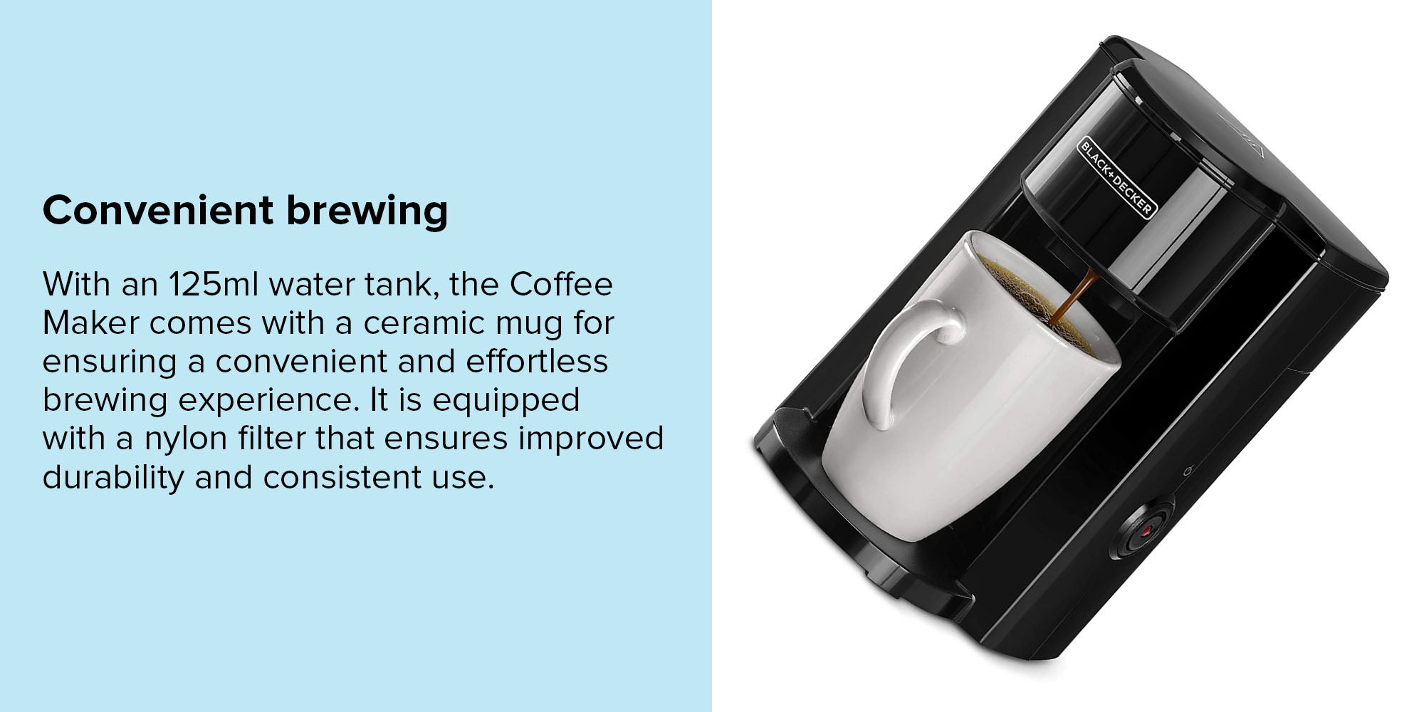 Coffee Maker - 1 Cup 125.0 ml 350.0 W DCM25N-B5 Black/White