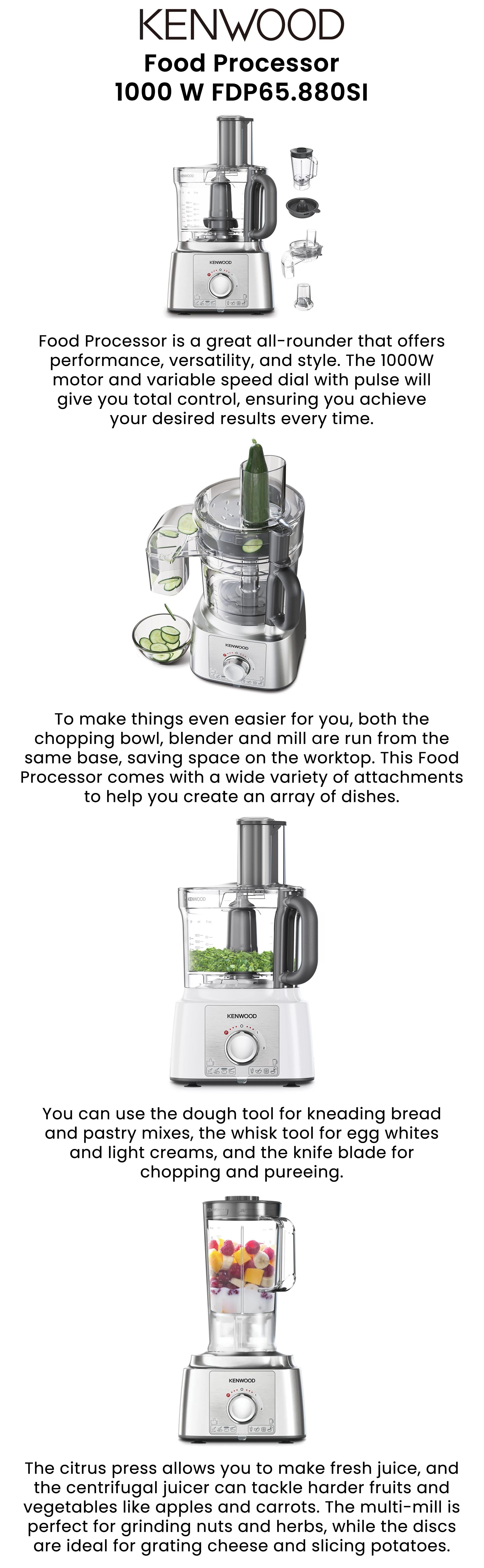 Food Processor, 3L Bowl, 1.5L Blender, 11 Processing Tools, Multi Mill, Grinder, Juicer extractor, Whisk, Dough Maker, Citrus Juicer, Salad Maker, 3 L 1000 W FDP65.880SI silver