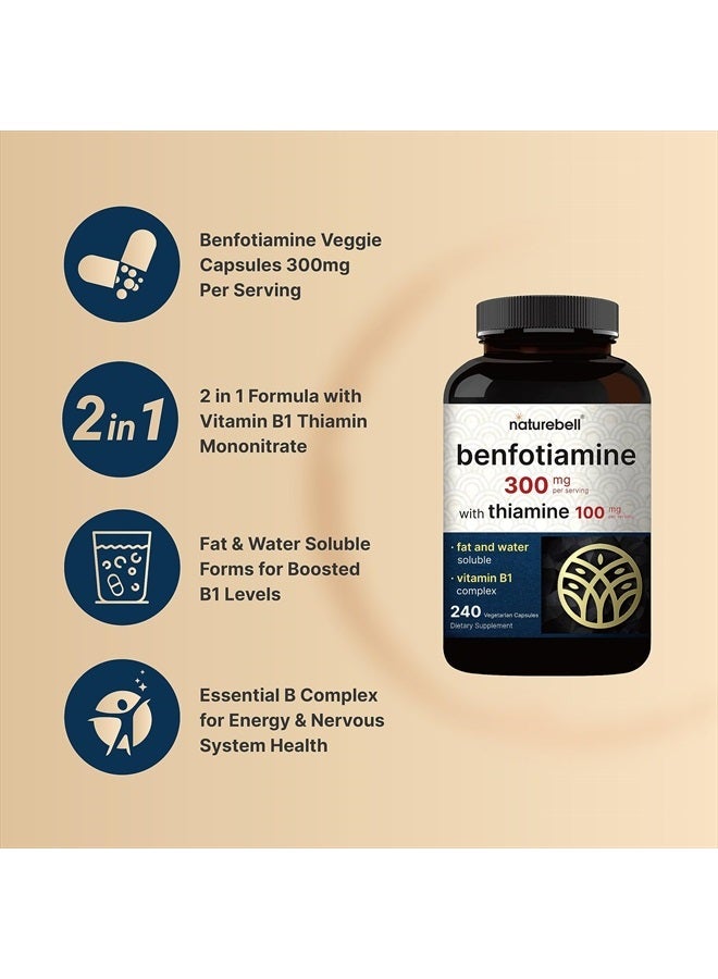 Benfotiamine 300mg with Thiamine 100mg Per Serving | 240 Veggie Capsules – Essential Vitamin B1 Benfotiamine Supplement – Vegetarian Friendly