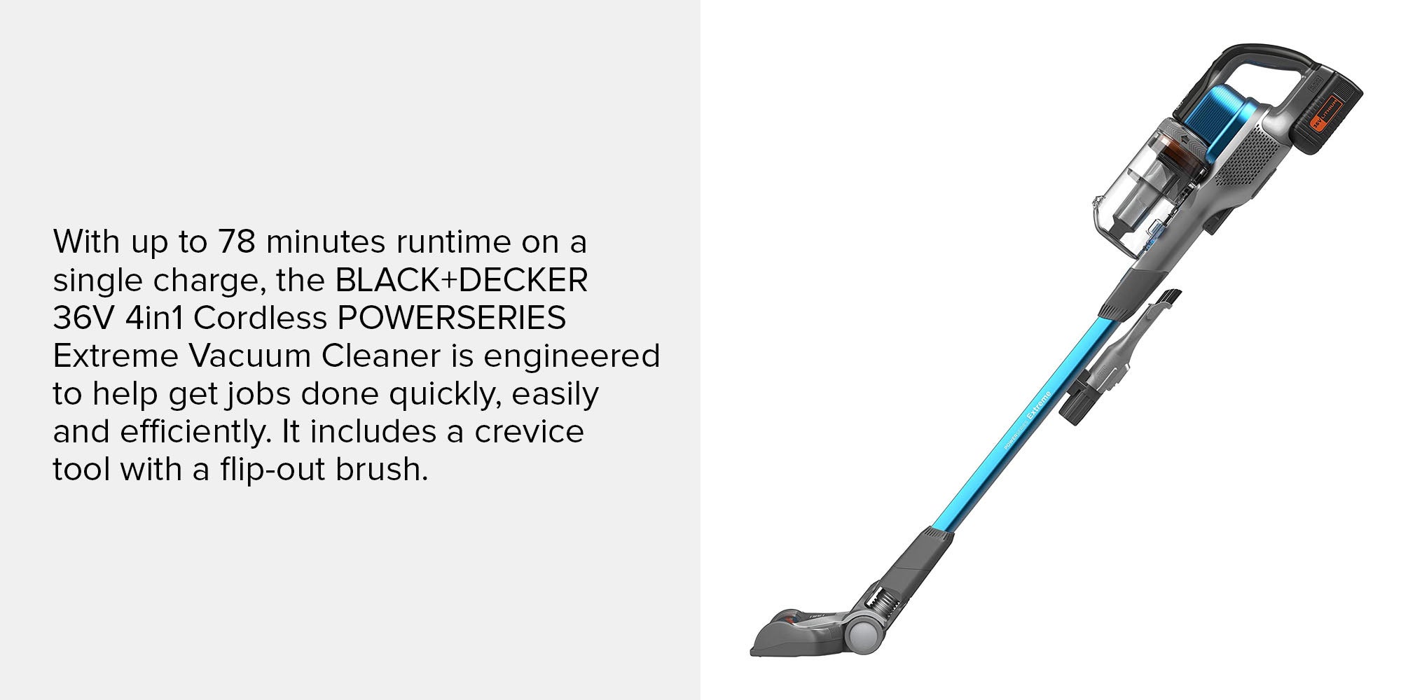 Cordless Stick Vacuum Cleaner, 36V, 4-in-1, 2.0Ah Lithium-Ion Battery, 40AW Suction, 750ml Dust Bowl, 80% Carpet Pickup, Anti-Tangle Beater, PowerSeries Extreme, 750 ml BHFEV362D-GB Blue/Grey
