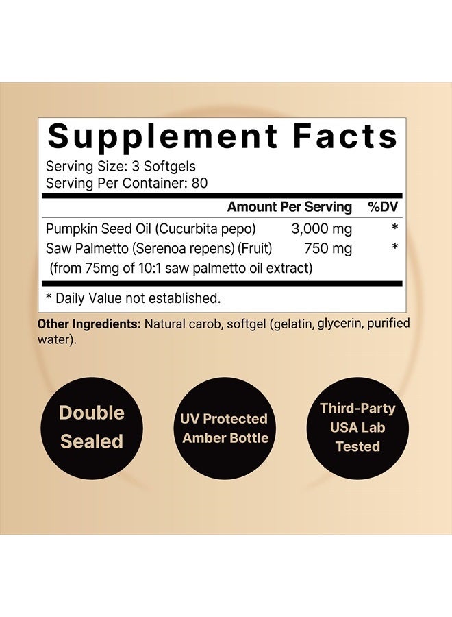 Virgin Pumpkin Seed Oil 3,000mg Per Serving with Saw Palmetto, 240 Softgel Capsules | Cold Pressed – Rich in Omega 6 & 9 Essential Fatty Acids – Prostate & Bladder Supplements, Non-GMO