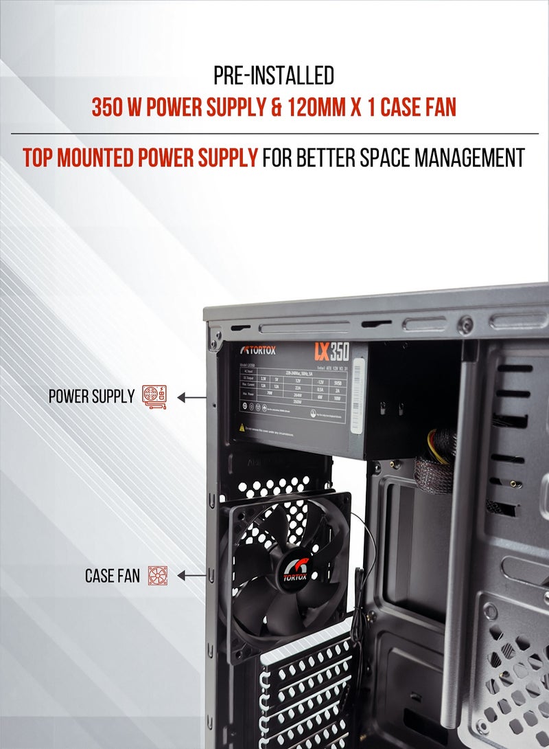 Tortox Zion ATX, ITX, M-ATX Gaming  PC Case or Office PC Case, Pre-installed 350W Power Supply and 120mm Fan*1, Metal Computer Case, HDD, SSD, 7 Expansion Slots, Ideal for Office & Gaming use