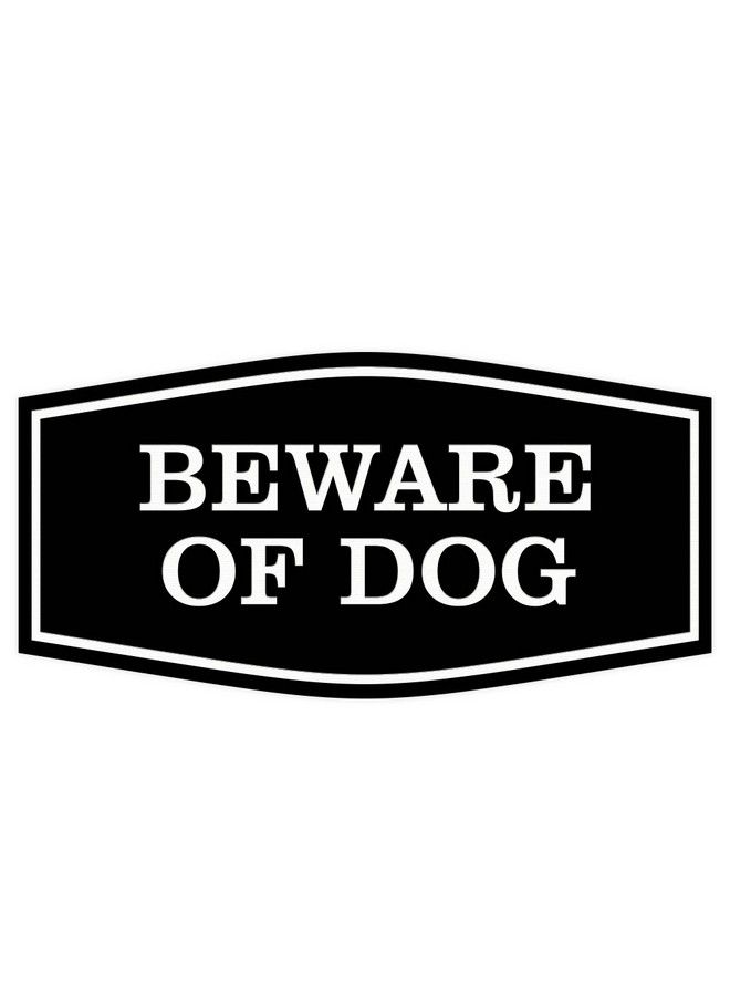 Fancy Beware Of Dog Wall Or Door Sign Laserengraved Lettering ; Durable Abs Plastic ; Vibrant Colors ; Elegant Fancy Shape (Black) Small