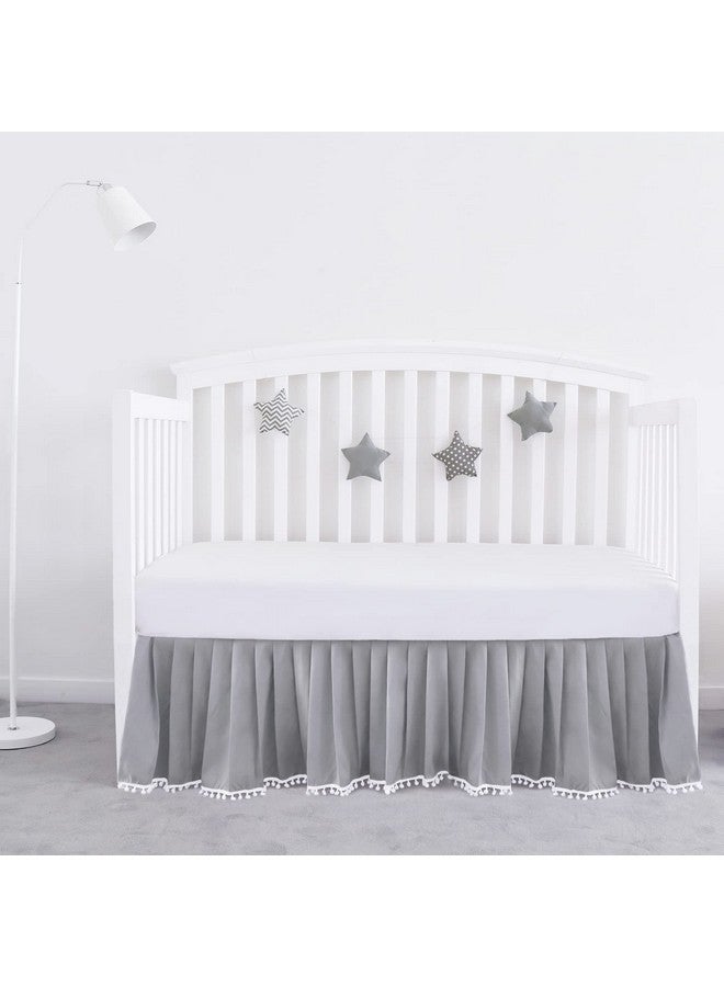 Crib Bed Skirt Grey Pleated With White Lovely Pompoms Bedding Dust Ruffle For Baby Boys 14 Drop Fit All Standard Crib Bed Machine Wahable Crib Skirt