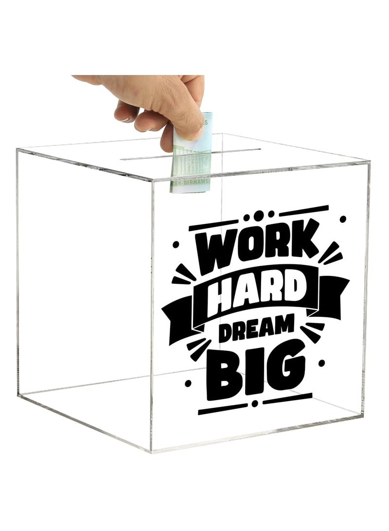 Clear Piggy Bank for Adults Kids, Acrylic Piggy Bank for Boys Girls to Saving Money Cash Coin, Must Break to Open (Work Hard Dream Big, 18 x 18 cm)