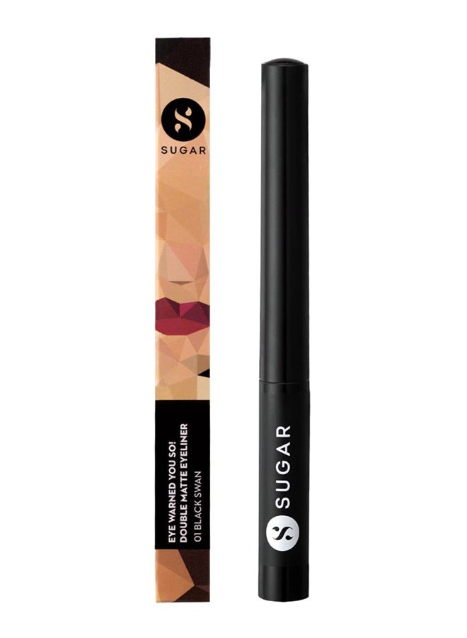 Eye Warned You So Double Matte Eyeliner 01 Black Swan