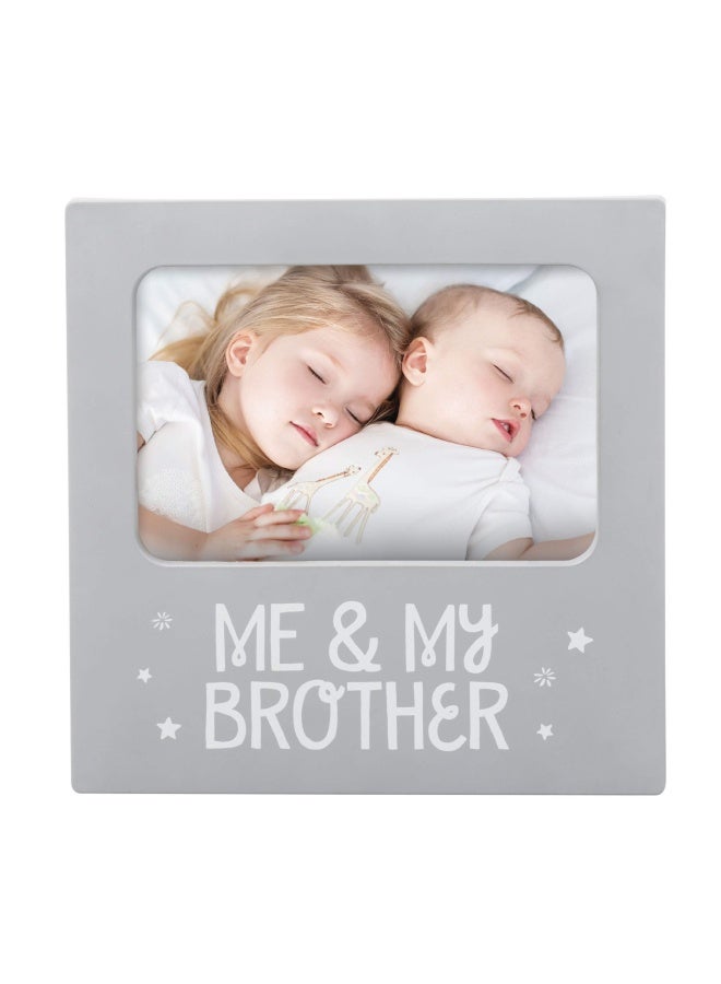 Me And My Brother Picture Frame Nursery D Cor Gender-Neutral Baby Frame Perfect Siblings Gift Baby Keepsake Photo Frame 4 X 6 Frame Tabletop Easel Back Grey