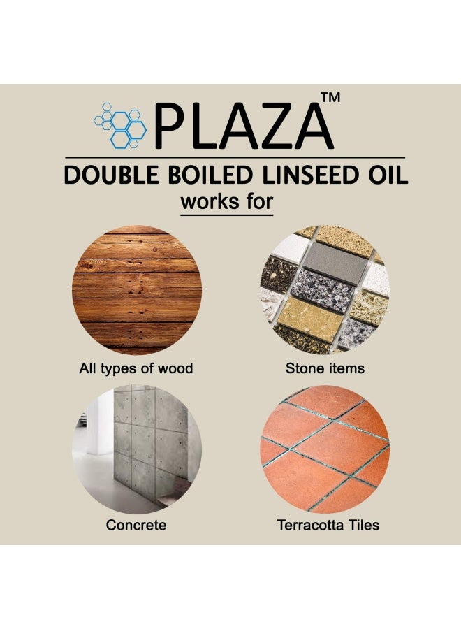 Plaza Double Boiled Linseed Oil By - 500 Ml Pack Used For Wood Finishing On Walls Before Applying Paint Mixing In Putty Bare Wooden Furniture Outside Wooden Furniture Etc.