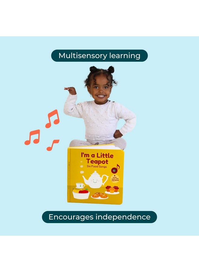 'I'M A Little Teapot' Interactive Musical Book For Toddlers 13 Books For 1 Year Old With Six Nursery Rhymes About Food Sound Book For Toddlers