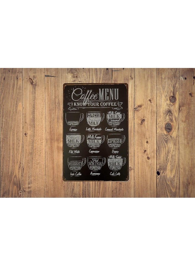 Coffee Menu Know Your Tin Sign Wall Retro Metal Bar Pub Poster 12 x 8