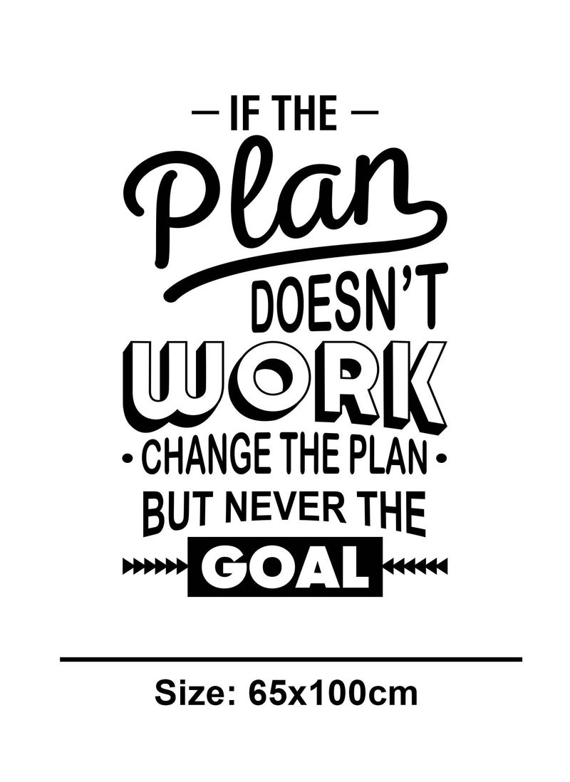 Change The Plan Never The Goal Quote Wall Decal - Wall Arts Home Decor - Wall Sticker | Size:70x100 cm by Spoil Your Wall