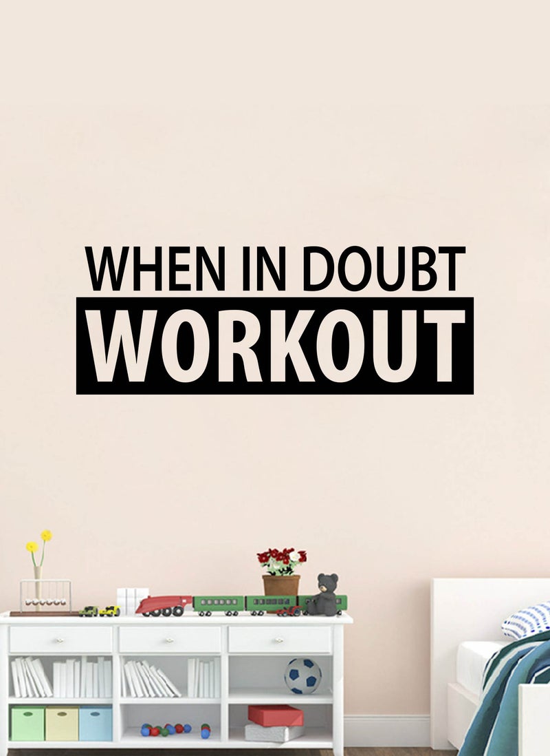 When In Doubt Workout Gym Quote Wall Decal - Wall Arts Home Décor - Wall Sticker, 110x45 cm by Spoil Your Wall