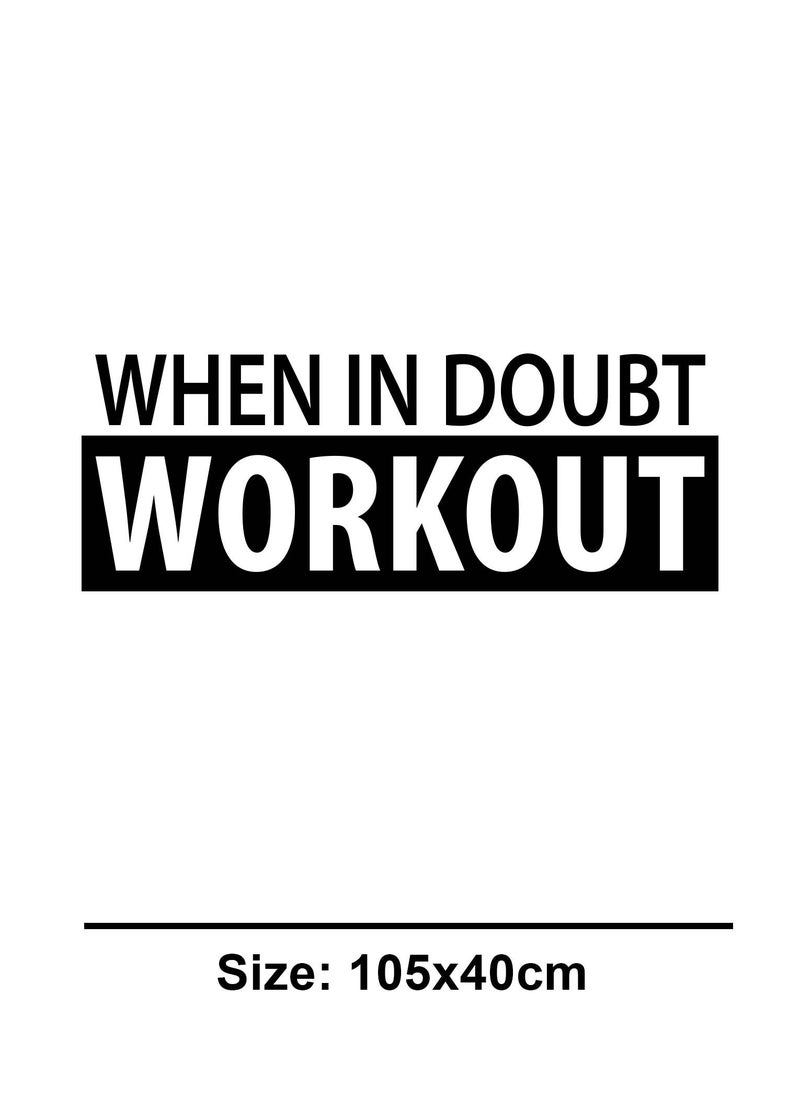 When In Doubt Workout Gym Quote Wall Decal - Wall Arts Home Décor - Wall Sticker, 110x45 cm by Spoil Your Wall
