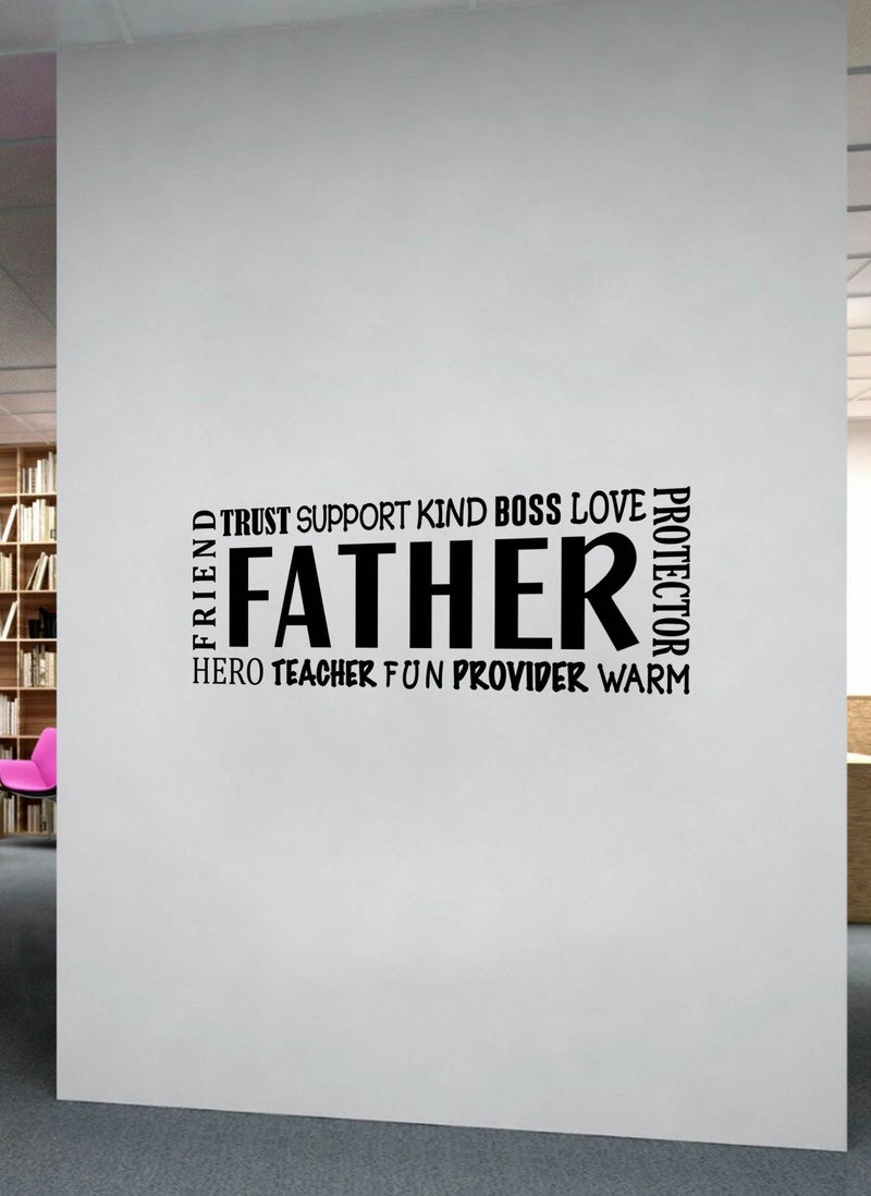 Father Quote Wall Decal - Wall Arts Home Décor - Wall Sticker, 80x45 cm by Spoil Your Wall