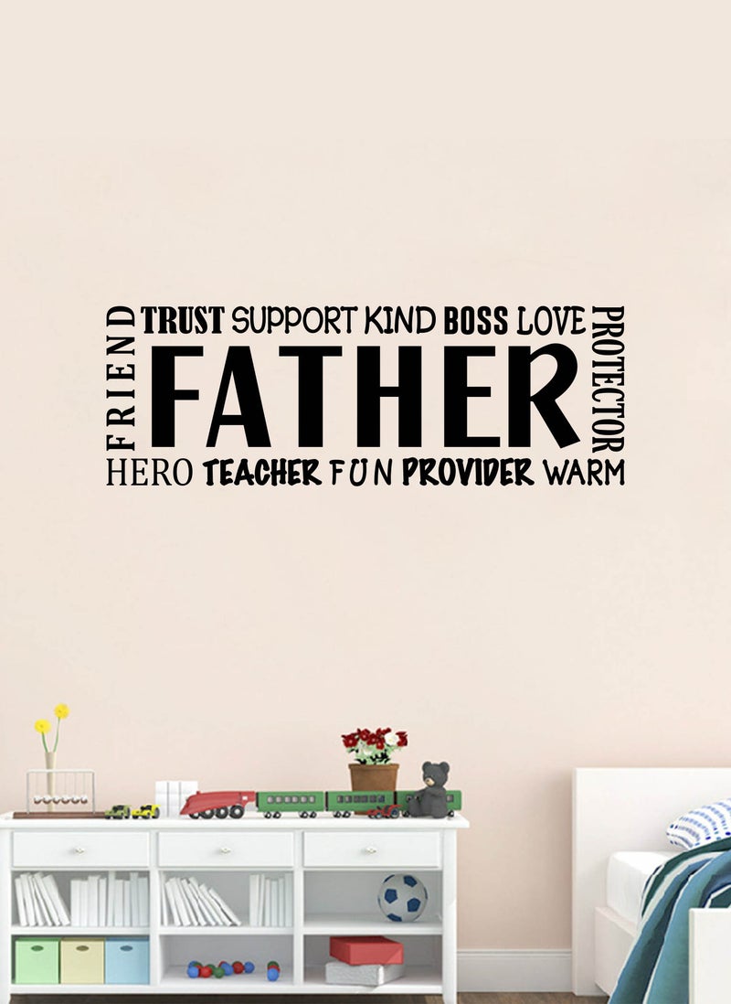 Father Quote Wall Decal - Wall Arts Home Décor - Wall Sticker, 80x45 cm by Spoil Your Wall