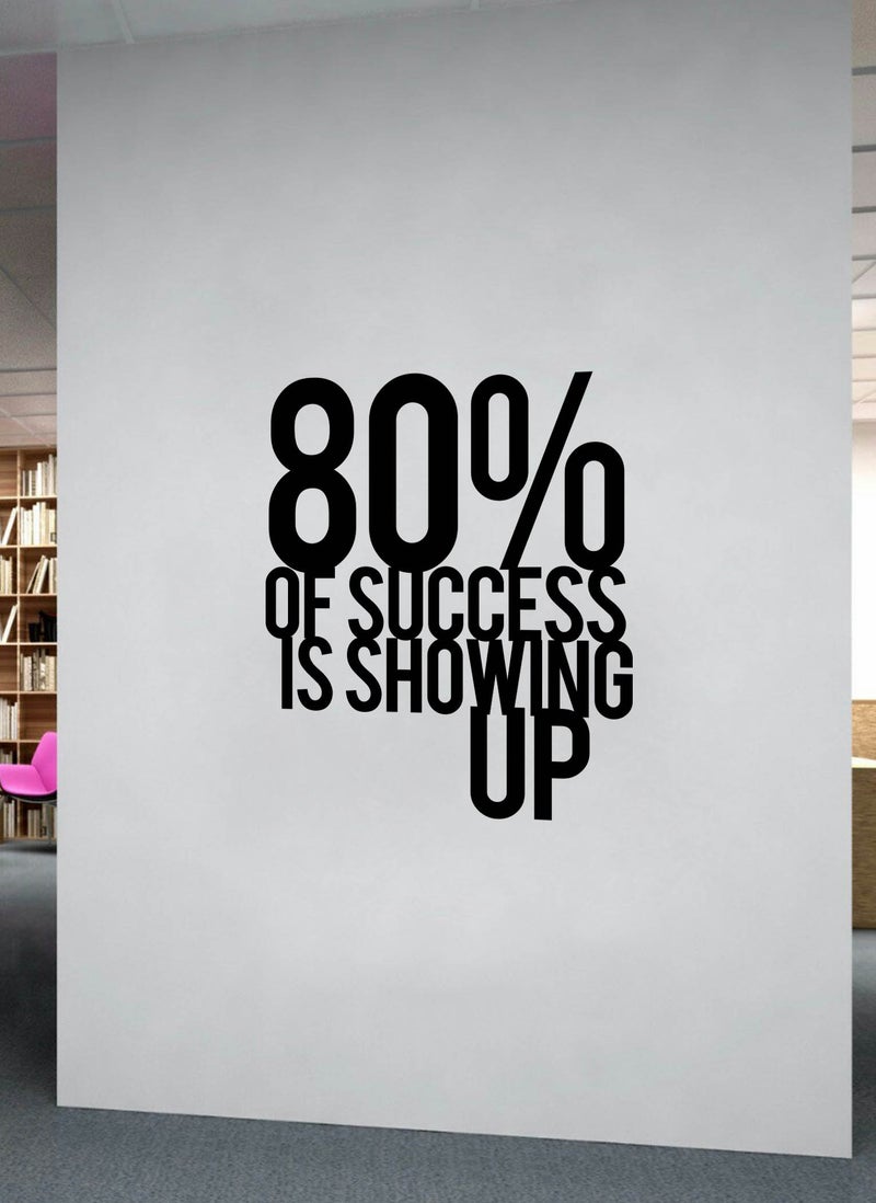 80 Percent of Success Gym Quote Wall Decal - Wall Arts Home Décor - Wall Sticker, 60x70 cm by Spoil Your Wall
