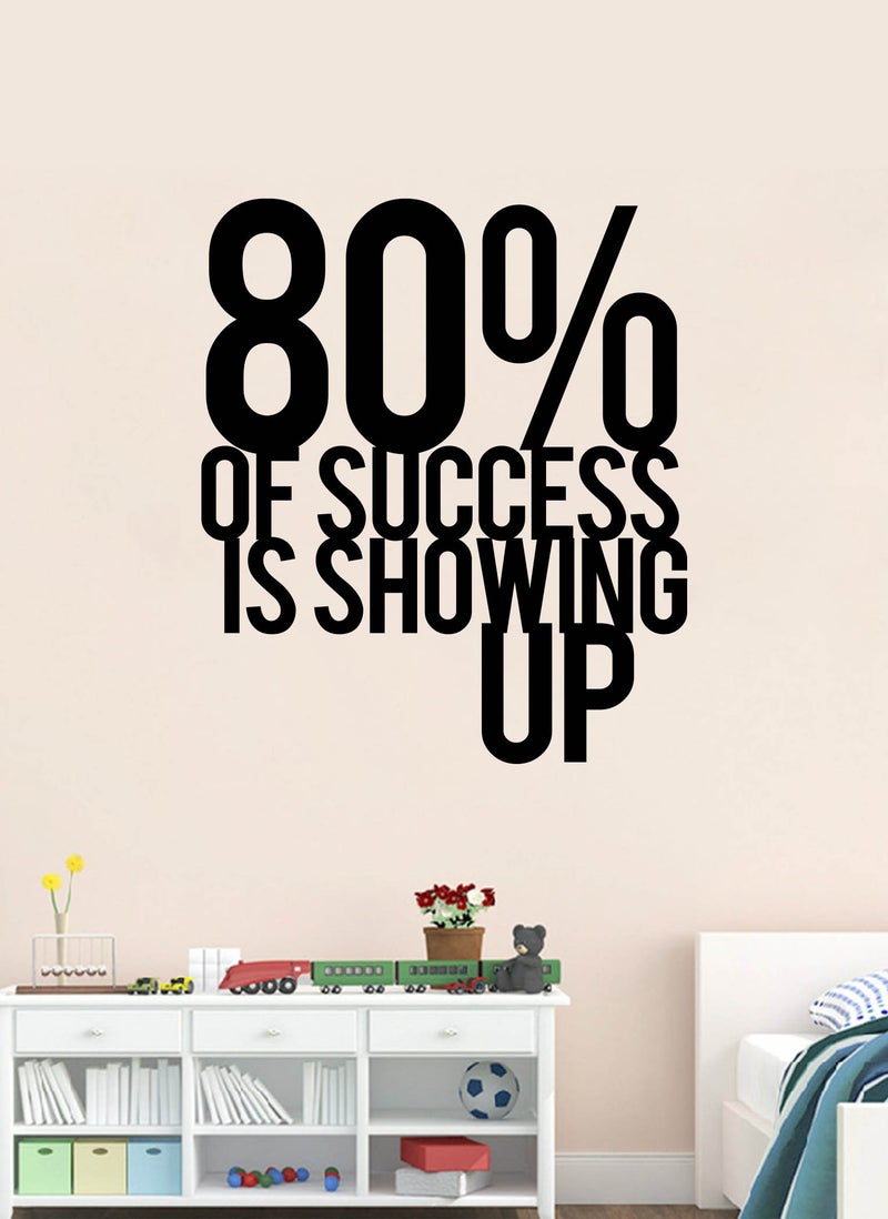 80 Percent of Success Gym Quote Wall Decal - Wall Arts Home Décor - Wall Sticker, 60x70 cm by Spoil Your Wall