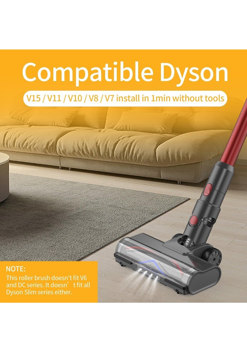 Vacuum Cleaners Parts for Dyson V7 V8 V10 V11 V15, Roller Brush Power Head Replacement with LED Light, Motorhead Hardwood Floor Attachments