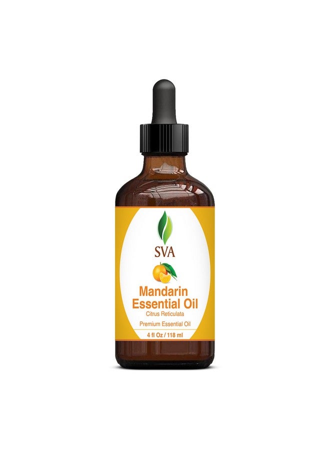 Sva Mandarin Essential Oil 4Oz (118Ml) Premium Essential Oil With Dropper For Diffuser, Aromatherapy, Hair Care, Scalp Massage & Skin Care