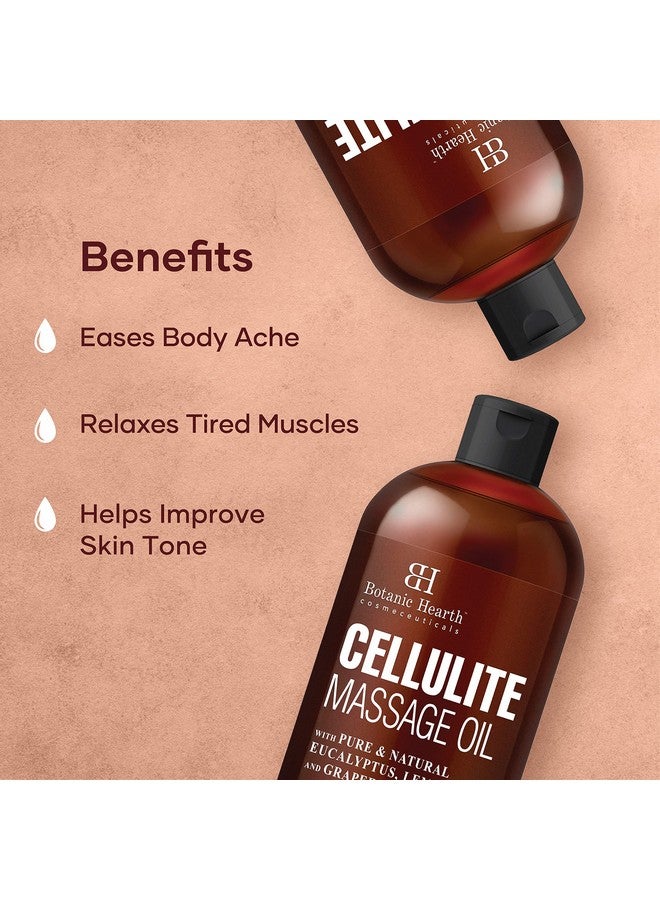 Cellulite Massage Oil Cellulite Oil For Thighs Unique Blend Of Massage Essential Oils Improves Skin Tone, Skin Firmness & Tightness 8 Fl Oz