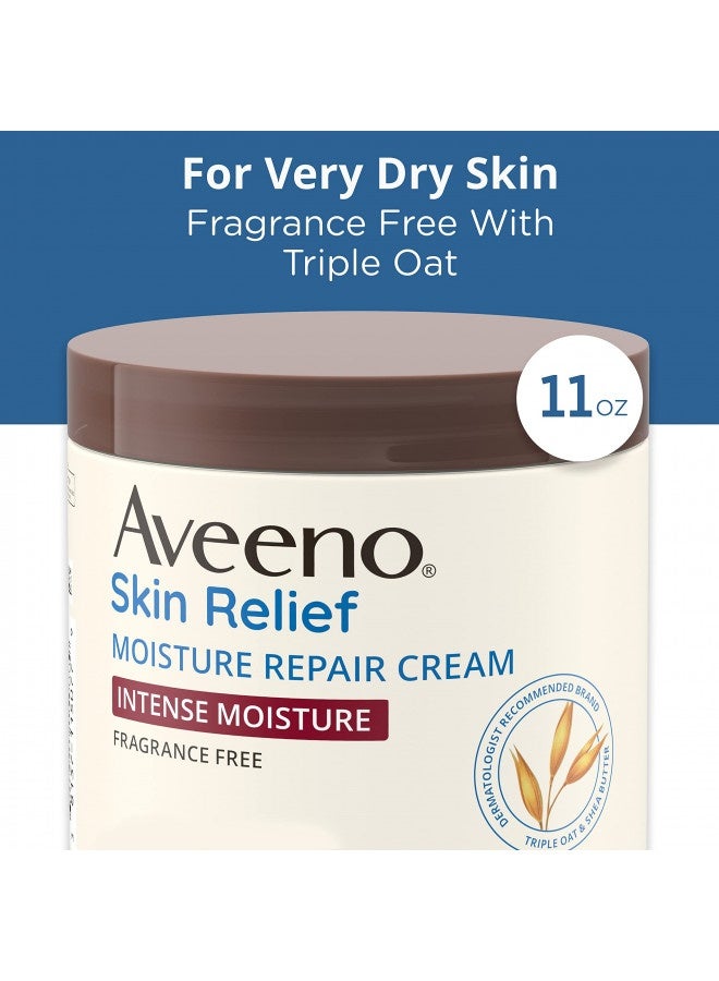 Aveeno Skin Relief Intense Moisture Repair Body Cream With Triple Oat And Shea Butter Formula, Helps Relieve And Restore Extra-Dry Skin With Long-Lasting Moisture, Fragrance-Free, 11 Oz