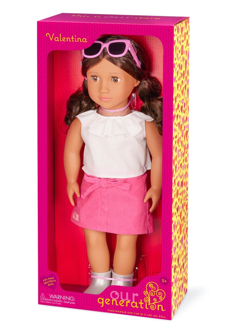 Valentina 18 Inch Fashion Doll Frilly Top & Pink Skirt Outfit Stylish Dress-Up And Creative Play Soft Body With Movable Limbs, Fabric Clothing Age 3 Years And Up