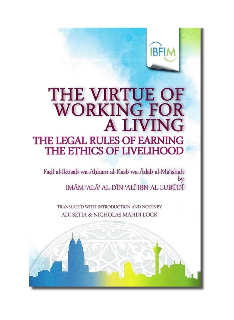 Uumpress The Virtue of Working For A Living The Legal Rules of Earning