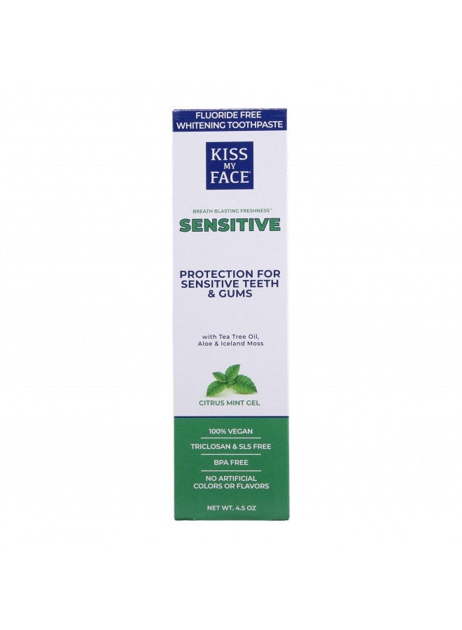 Kiss My Face Sensitive Citrus Mint Gel Toothpaste, Reduces Sensitivity, Removes Plaque And Prevents Tartar, With Added Tea Tree Oil, Aloe, And Echinacea, No Artificial Colors Or Flavors, 4.5 Oz