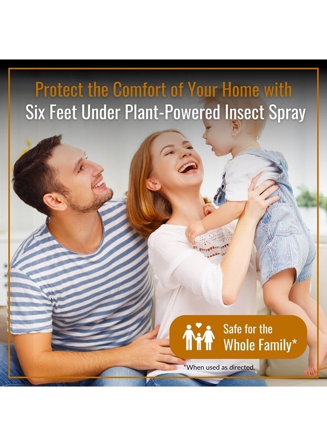 Six Feet Under Plant Powered Insect Killer Spray | Indoor Natural Pest Control | Flea, Tick, Pantry & Clothing Moths, Ant, & Cockroach | Family Friendly, Pet Safe (24 oz)