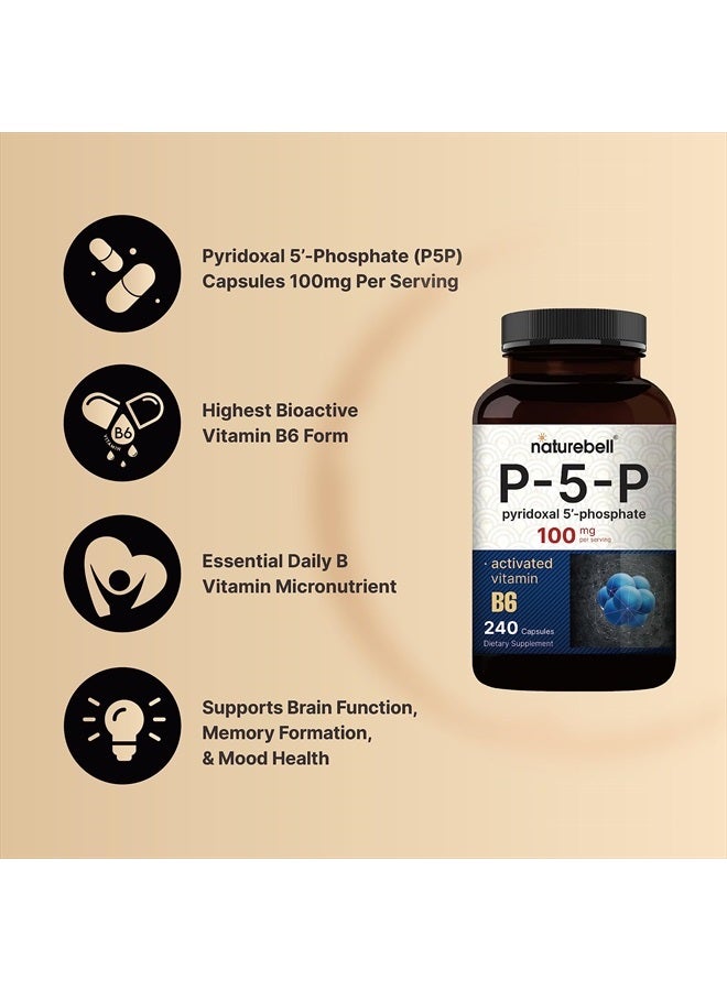 P5P Vitamin B6 100mg Per Serving, 240 Capsules | Activated Pyridoxal 5 Phosphate Supplements – Essential B Vitamins for Brain & Memory Health – Non-GMO