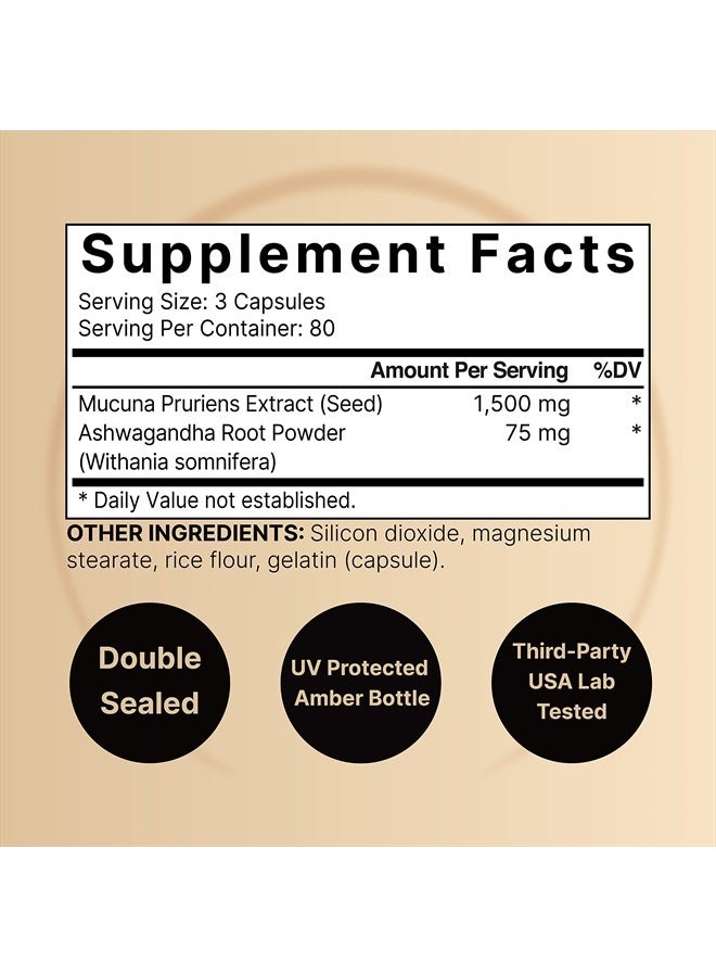 Mucuna Pruriens Capsules, Triple Strength 1500mg Per Serving, 2 in 1 Formula, Made with Mucuna and Ashwagandha, 240 Capsules, Potent Seed Extract, Positive Mood, Relaxation & Restoration Support