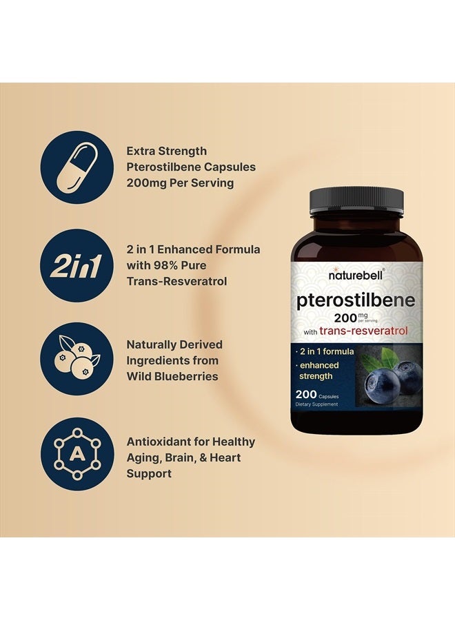 Pterostilbene with 98% Trans-Resveratrol, 200mg Per Serving, 200 Capsules | Naturally Sourced from Wild Blueberries – Antioxidant Supplement for Healthy Aging Support – Non-GMO