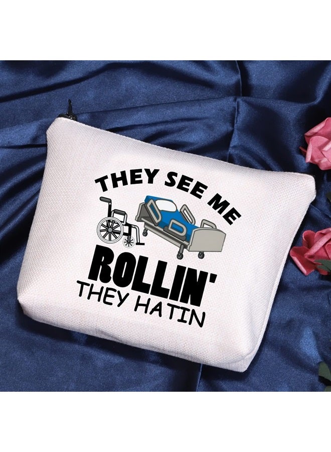 PCT Nurse Gift They See Me Rollin' They waiting Cosmetic Bag PCT Appreciation Gift (PCT Cosmetic Bag)