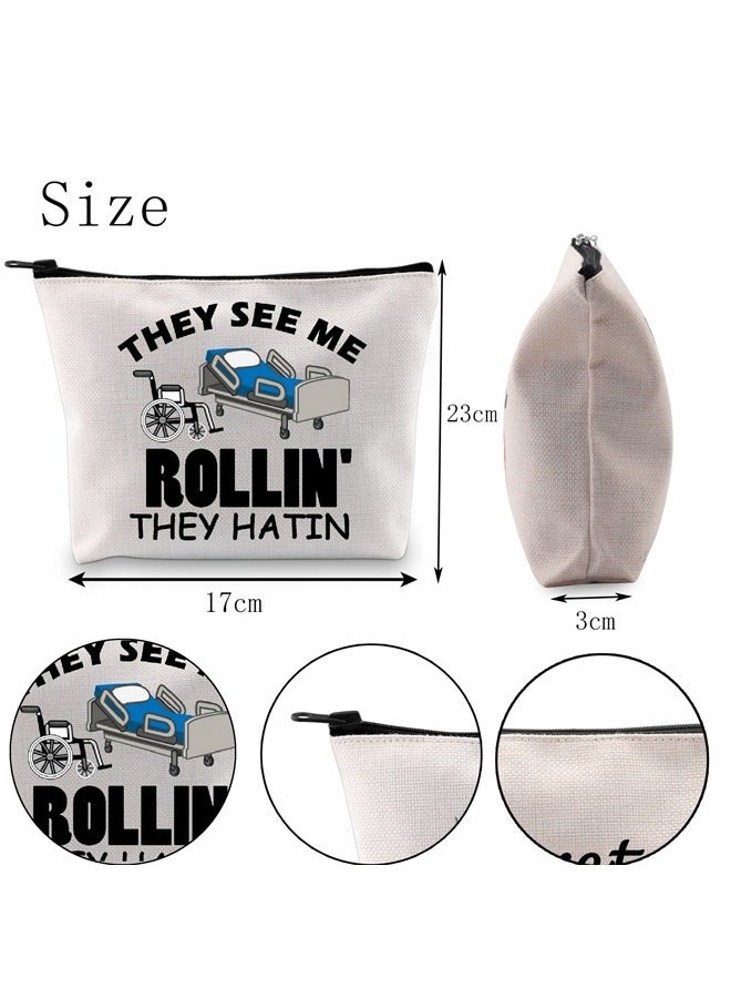 PCT Nurse Gift They See Me Rollin' They waiting Cosmetic Bag PCT Appreciation Gift (PCT Cosmetic Bag)