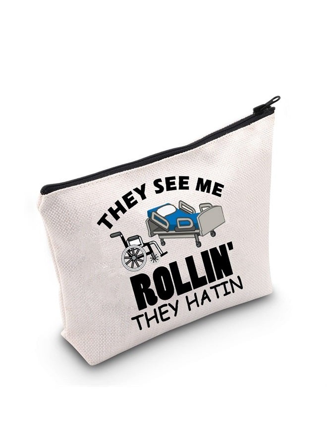 PCT Nurse Gift They See Me Rollin' They waiting Cosmetic Bag PCT Appreciation Gift (PCT Cosmetic Bag)