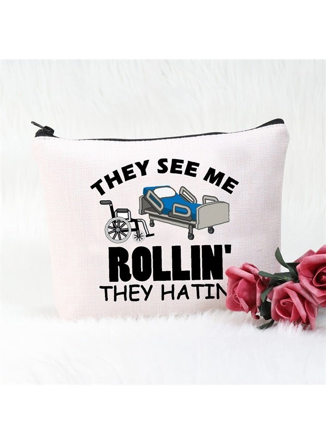 PCT Nurse Gift They See Me Rollin' They waiting Cosmetic Bag PCT Appreciation Gift (PCT Cosmetic Bag)