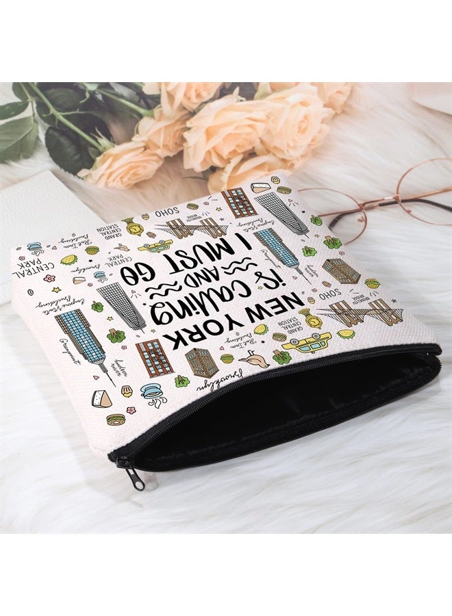 NYC Gift New York is Calling and I Must Go Cosmetic Bag Traveling Gift New York Vacation Gift (New York is Calling Cosmetic Bag)