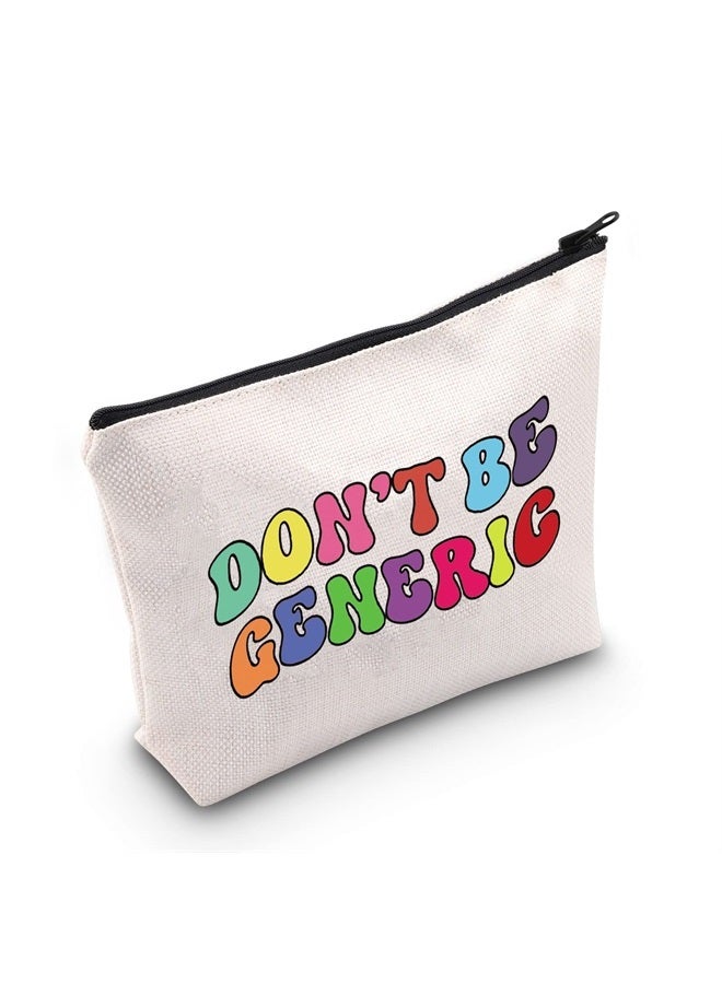 Pharmacy Gift Don't Be Generic Cosmetic Bag Pharmacy Technician Gift (Don't Be Generic Cosmetic Bag)