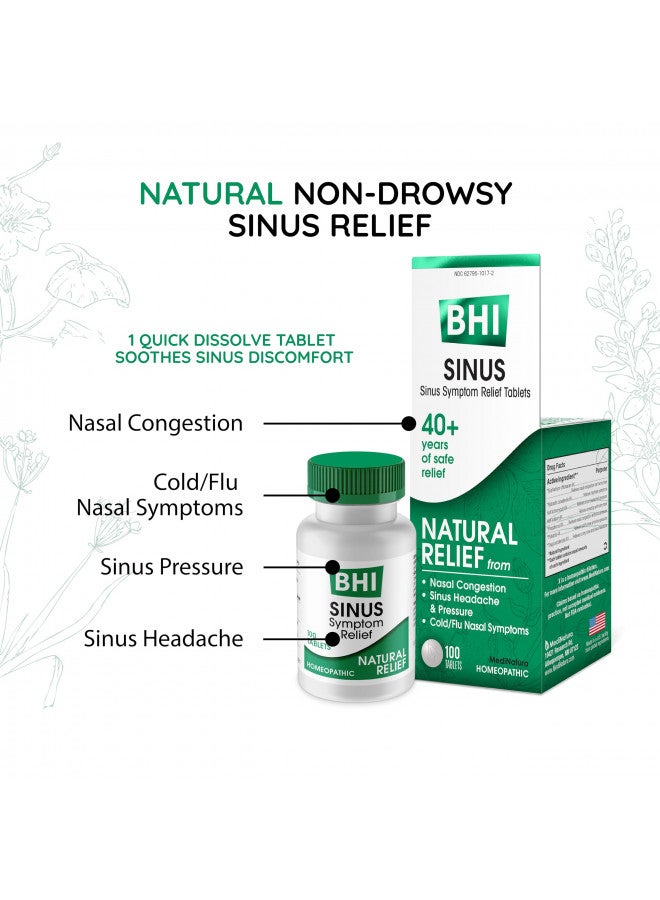 BHI Sinus Natural Congestion Relief 7 Targeted Homeopathic Active Ingredients Help Relieve Nasal Cold Symptoms, Pain, Pressure & Headache Extra Strength Support for Women & Men - 100 Tablets