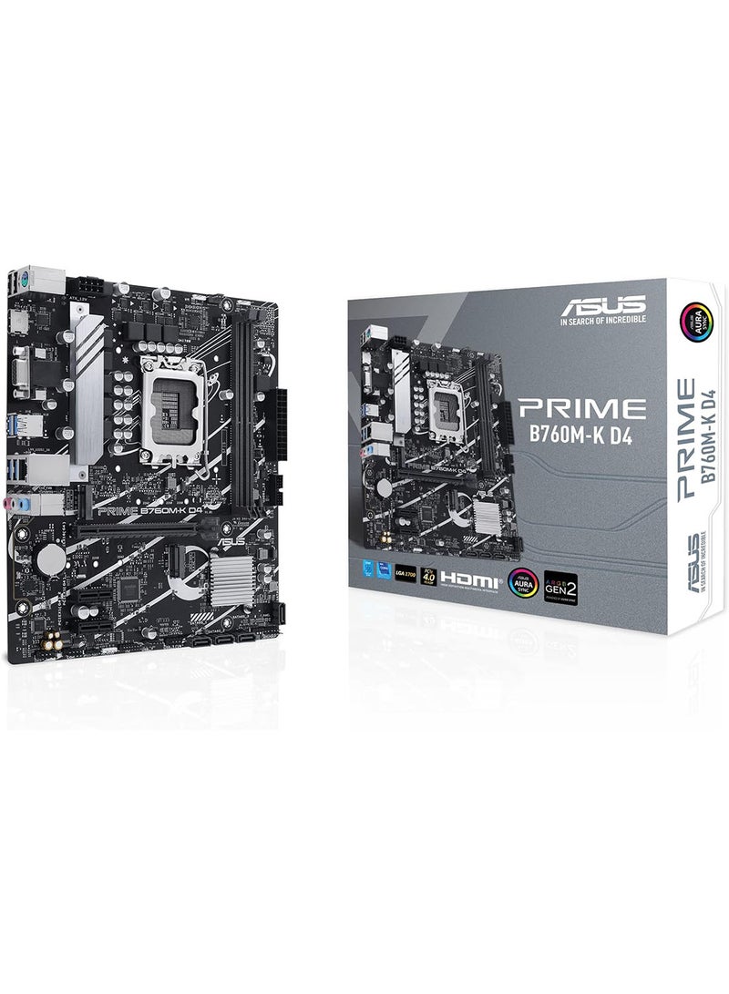 Prime B760M-K D4 Intel® B760 (LGA 1700)(13th and 12th Gen) mATX Motherboard, PCIe 4.0, Two PCIe 4.0 M.2 Slots, DDR4, Realtek 2.5Gb Ethernet, HDMI®, SATA 6 Gbps, Front USB 3.2 Gen 1, Aura Sync