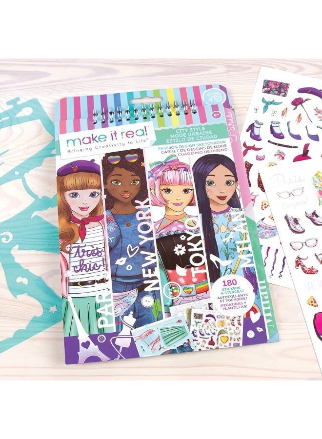 Make It Real â€“ Fashion Design Sketchbook: City Style - Inspirational Fashion Design Coloring Book for Girls - Includes Sketchbook, Stencils, Stickers, and Fashion Design Guide