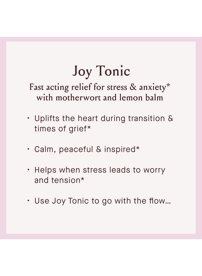 Joy Tonic - Fast-Acting Relief For Stress* With Motherwort & Lemon Balm - Daily Nervous System Support* - Elevates Mood* - Gluten Free Herbal Supplement - 2 Fl Oz