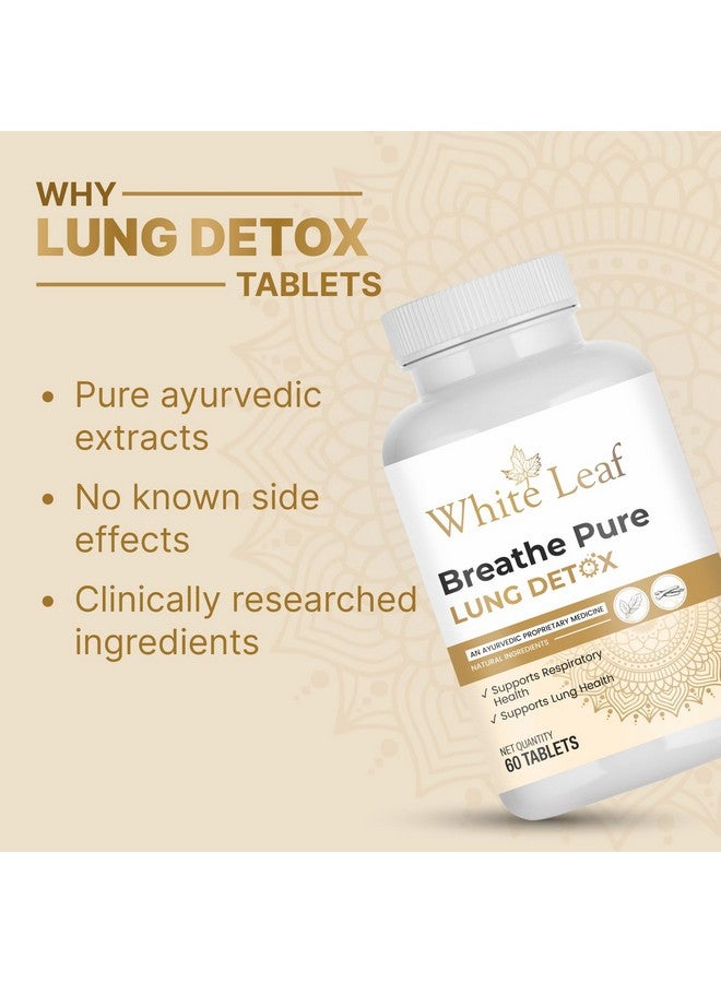 Ayurvedic Breathe Pure Lung Detox Tablets(60 Count) Vegetarian, Herbal Supplement Made With Natural Extracts Tulsi, Mulethi, Vasava,Turmeric|For Lung Cleansing Detoxification