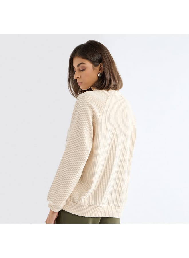 Textured Round Neck Sweatshirt with Raglan Sleeves