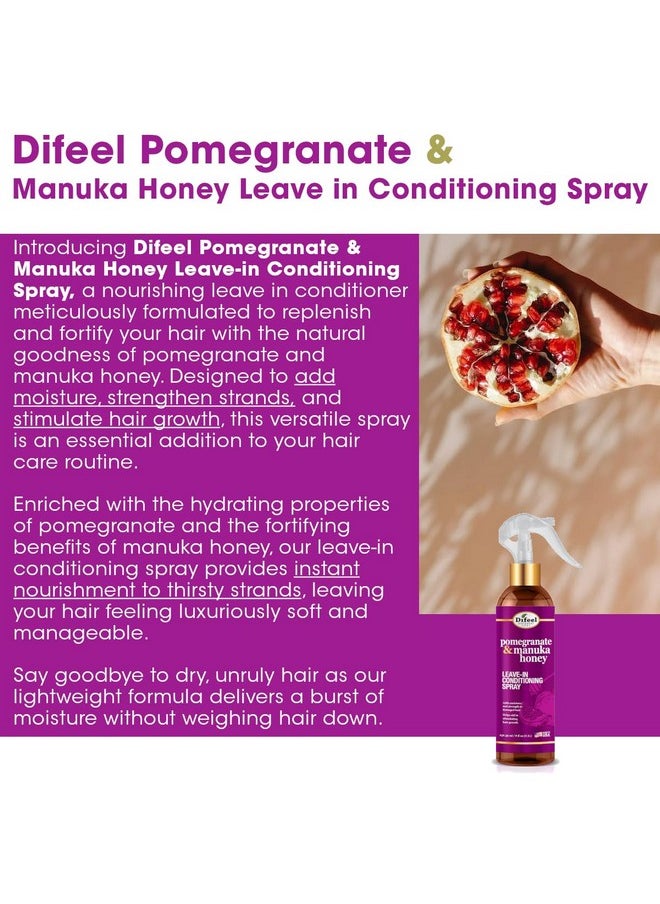 Pomegranate & Manuka Honey Leave-In Conditioning Spray 8 Oz. - Leave In Conditioner For Dry, Damaged Hair, Strengthens, Adds Moisture And Stimulates Growth