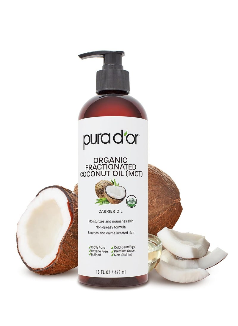 PURA D'OR 16 Oz ORGANIC Fractionated Coconut Oil - MCT Oil - 100% Pure & Natural USDA Certified Cold Pressed Carrier Oil - Unscented, Hexane Free Moisturizer For Face, Skin & Hair Tonic - Men & Women