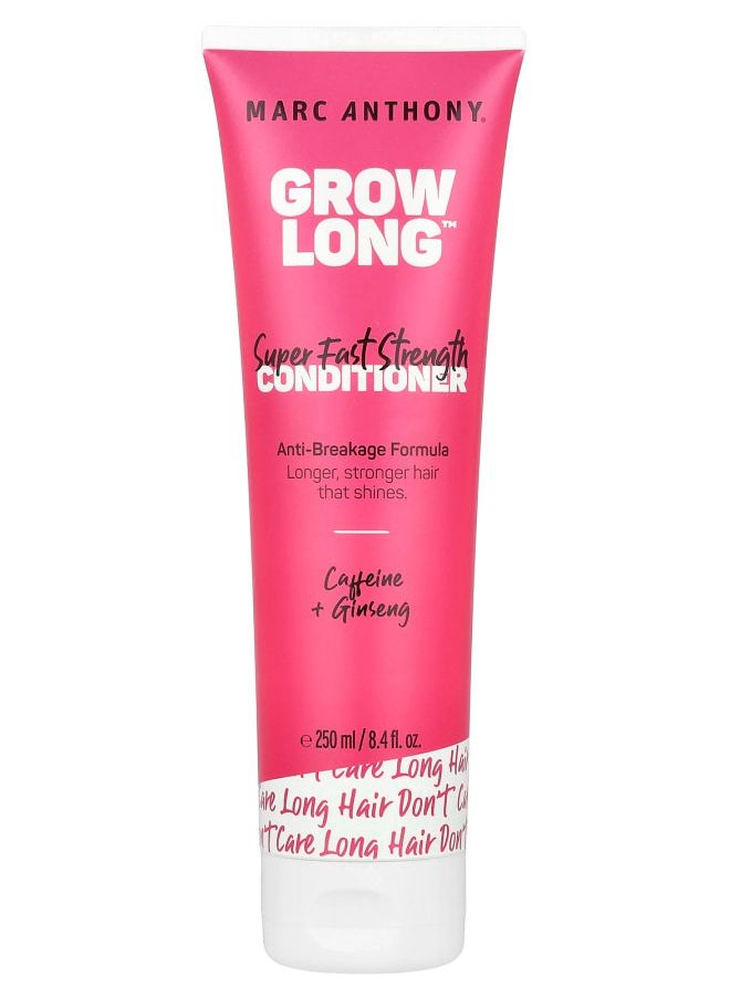 Grow Long™ Super Fast Strength Conditioner Caffeine + Ginseng 8.4 fl oz (250 ml)