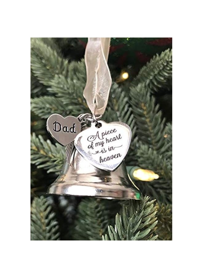 Memorial DAD and MOM Christmas Ornament for Loss of Loved one A Piece of My Heart Bell Christmas Ornaments Christmas in Heaven Ornaments (DAD)