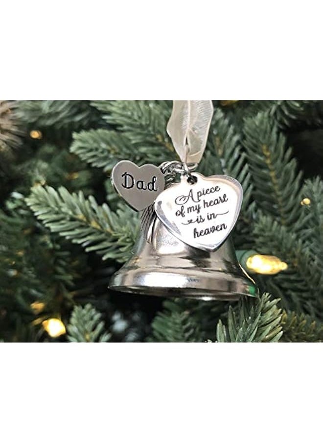 Memorial DAD and MOM Christmas Ornament for Loss of Loved one A Piece of My Heart Bell Christmas Ornaments Christmas in Heaven Ornaments (DAD)