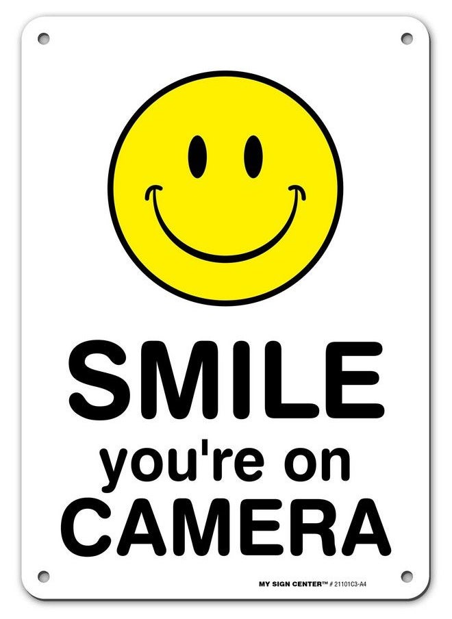 Smile You'Re On Camera Sign 7